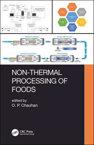 Non-thermal Processing of Foods de O. P. Chauhan