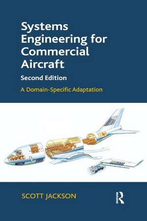 Systems Engineering for Commercial Aircraft: A Domain-Specific Adaptation de Scott Jackson