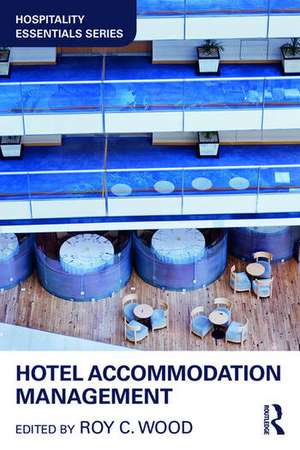 Hotel Accommodation Management de Roy C. Wood