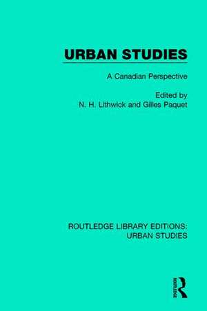 Urban Studies: A Canadian Perspective de N. H. Lithwick