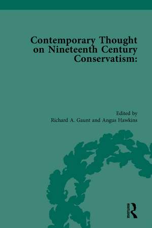 Contemporary Thought on Nineteenth Century Conservatism de Angus Hawkins