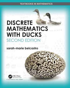 Discrete Mathematics with Ducks de Sarah-Marie Belcastro