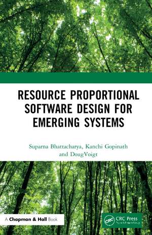 Resource Proportional Software Design for Emerging Systems de Suparna Bhattacharya