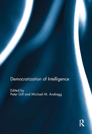 Democratization of Intelligence de Peter Gill