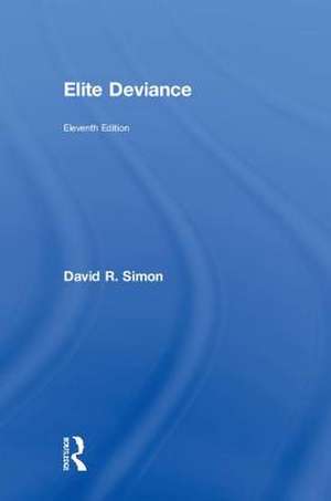 Elite Deviance de David Simon