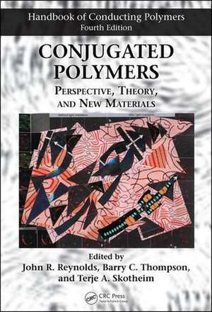 Conjugated Polymers: Perspective, Theory, and New Materials de John R. Reynolds