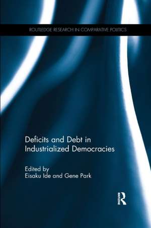 Deficits and Debt in Industrialized Democracies de Eisaku Ide