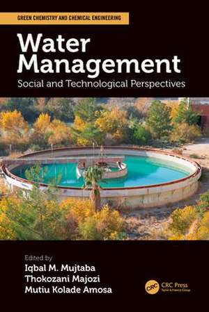 Water Management: Social and Technological Perspectives de Iqbal M. Mujtaba