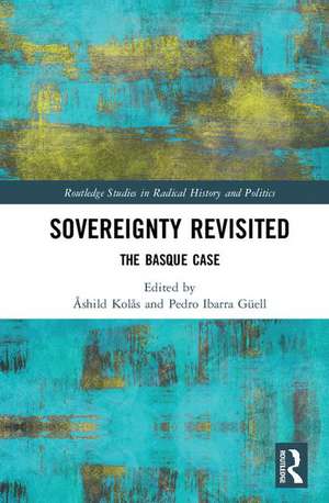 Sovereignty Revisited: The Basque Case de Åshild Kolås