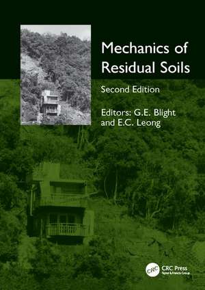 Mechanics of Residual Soils de Geoffrey E. Blight