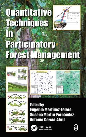 Quantitative Techniques in Participatory Forest Management de Eugenio Martinez-Falero