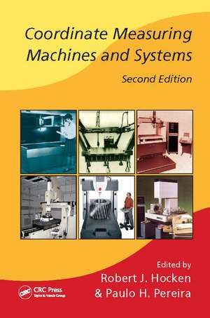 Coordinate Measuring Machines and Systems de Robert J. Hocken