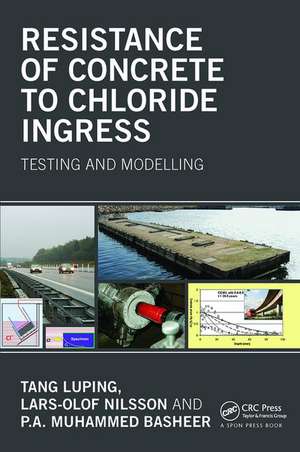 Resistance of Concrete to Chloride Ingress: Testing and modelling de Luping Tang