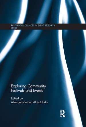 Exploring Community Festivals and Events de Allan Jepson