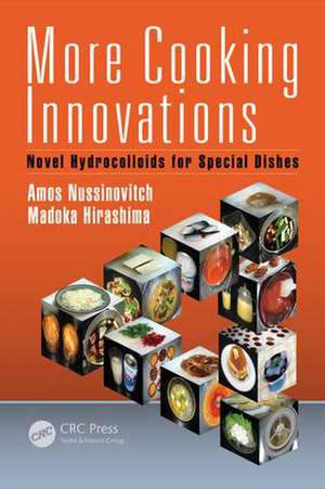 More Cooking Innovations: Novel Hydrocolloids for Special Dishes de Amos Nussinovitch