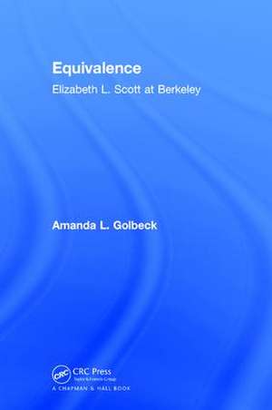 Equivalence: Elizabeth L. Scott at Berkeley de Amanda L. Golbeck