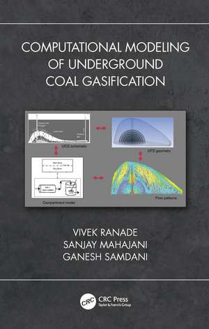 Computational Modeling of Underground Coal Gasification de Vivek V. Ranade