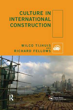 Culture in International Construction de Wilco Tijhuis