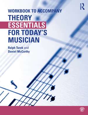 Theory Essentials for Today's Musician (Workbook) de Ralph Turek