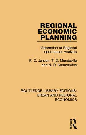 Regional Economic Planning: Generation of Regional Input-output Analysis de R. C. Jensen