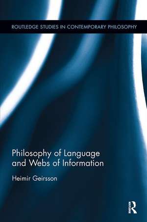 Philosophy of Language and Webs of Information de Heimir Geirsson