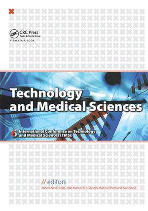 Technology and Medical Sciences de R.M. Natal Jorge