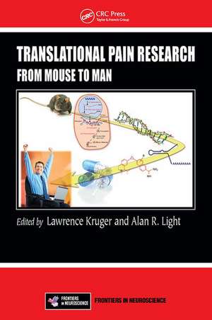 Translational Pain Research: From Mouse to Man de Lawrence Kruger