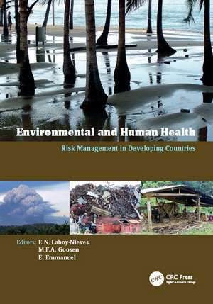 Environmental and Human Health: Risk Management in Developing Countries de Eddie N. Laboy-Nieves