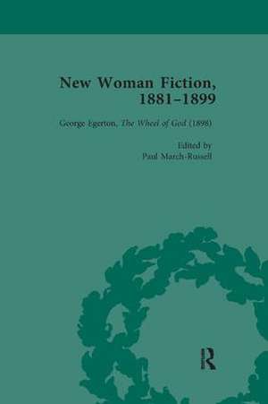 New Woman Fiction, 1881-1899, Part III vol 8 de Carolyn W de la L Oulton