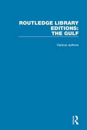 Routledge Library Editions: The Gulf de Various