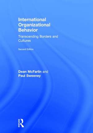 International Organizational Behavior: Transcending Borders and Cultures de Dean Mcfarlin