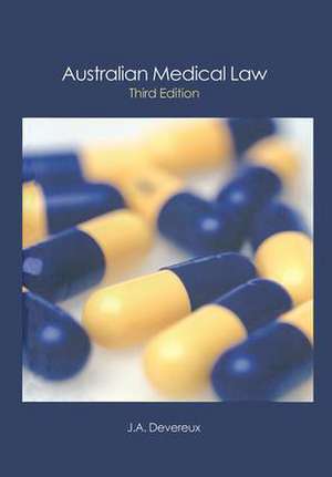 Australian Medical Law de John Devereux