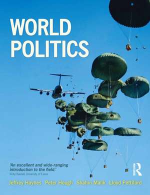 World Politics: International Relations and Globalisation in the 21st Century de Jeffrey Haynes