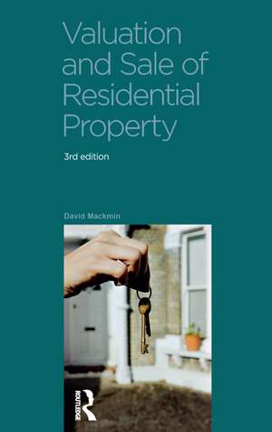 Valuation and Sale of Residential Property de David Mackmin