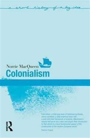 Colonialism de Norrie Macqueen