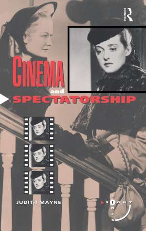 Cinema and Spectatorship de Judith Mayne