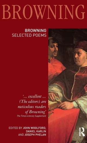 Robert Browning: Selected Poems de John Woolford