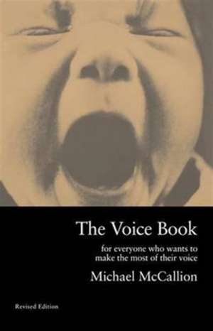 The Voice Book: Revised Edition de Michael McCallion