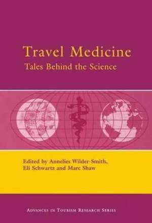 Travel Medicine de Annelies Wilder-Smith