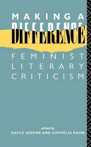 Making a Difference: Feminist Literary Criticism de Gayle Green