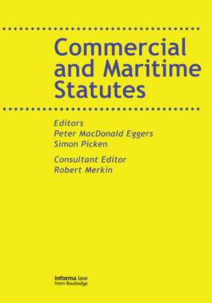 Commercial and Maritime Statutes de Peter MacDonald Eggers