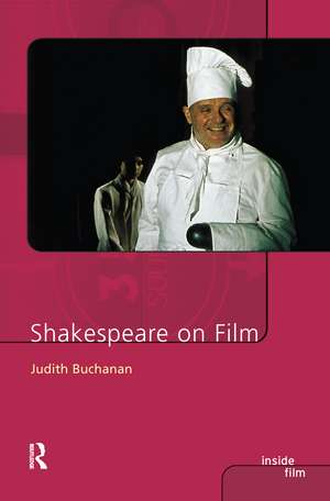 Shakespeare on Film de Judith R. Buchanan