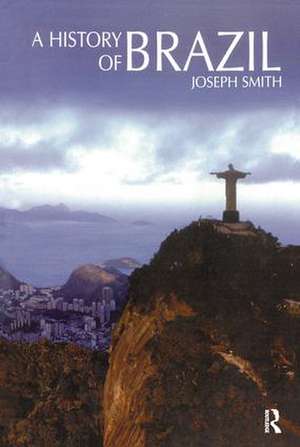 A History of Brazil de Joseph Smith