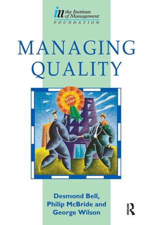 Managing Quality de Des Bell