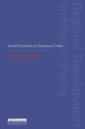 Social Exclusion in European Cities: Processes, Experiences and Responses de Judith Allen