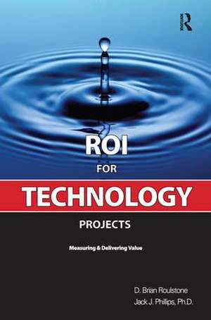 ROI for Technology Projects de Brian Roulstone