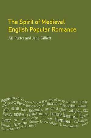 The Spirit of Medieval English Popular Romance de Ad Putter