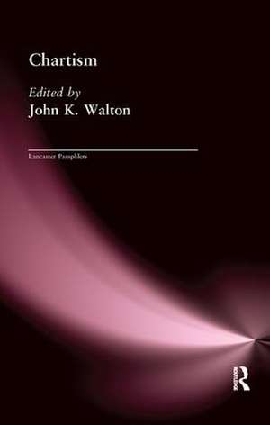 Chartism de John Walton