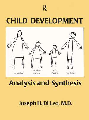 Child Development: Analysis And Synthesis de Joseph H. Di Leo