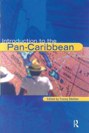 Introduction to the Pan-Caribbean de Tracey Skelton